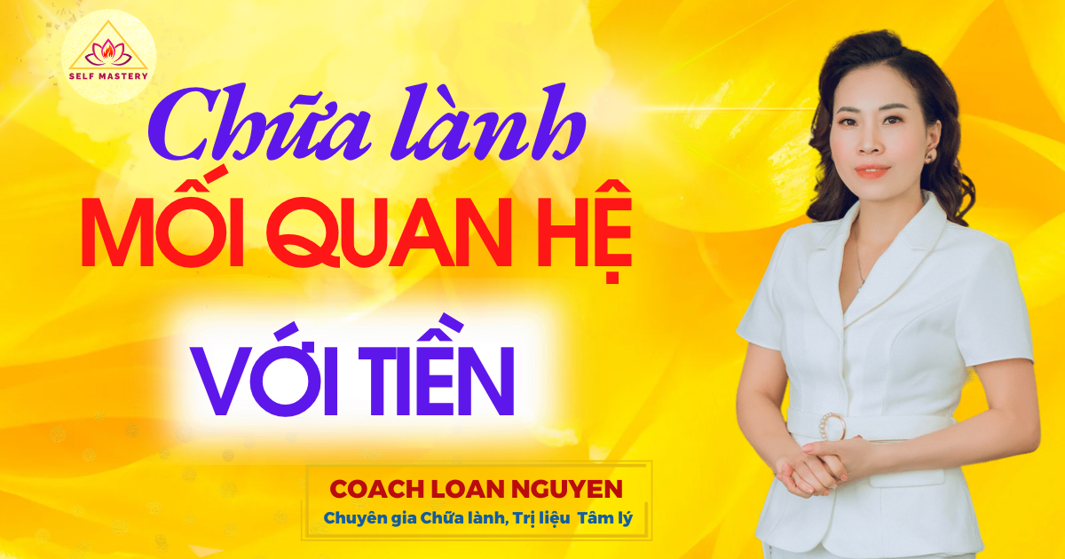 Chữa lành Mối quan hệ với Tiền